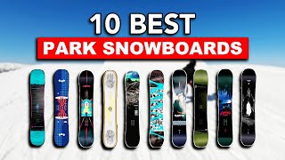 10 Best Park Snowboards [upl. by Adnilreb]