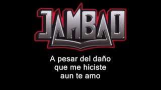 Jambao  aun te amo letra [upl. by Annael904]