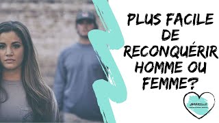 Estce plus simple de reconquérir un homme ou une femme [upl. by Amahcen285]