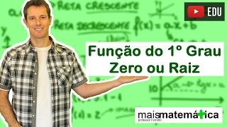 Função do Primeiro Grau Função Afim Zero ou Raiz da Função Aula 8 de 9 [upl. by Kcirtapnhoj684]