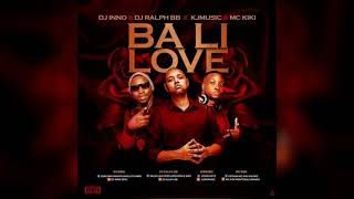 Dj Inno amp Dj Ralph Bb  Ba Li Love Ft Kjm McKiki amp Madner [upl. by Vale717]