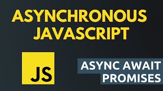 Asynchronous Javascript Tutorial  Promises and Async Await Explained [upl. by Nnomae]