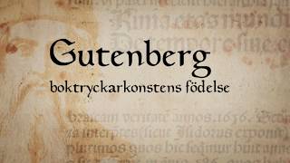 Gutenberg – boktryckarkonstens födelse [upl. by Fernande]