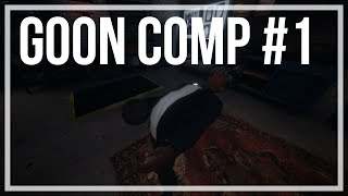 goon comp 1 [upl. by Yenruoc244]