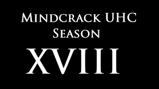 Mindcrack UHC Season 18 Montage [upl. by Waiter]