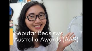 Seputar Australia Awards Scholarship [upl. by Bohs]