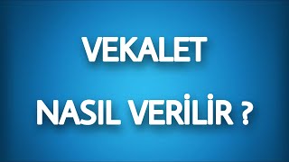 Ev Satışı İçin Tapu Vekaleti Nasıl Verilir  Vekalet Nasıl Verilir [upl. by Lyris]