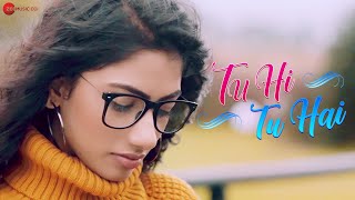 Tu Hi Tu Hai  Official Music Video  Sukanya Datta Saandy amp Lovekansh  Manisha Karmakar  Bob SN [upl. by Ile]