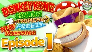 Donkey Kong Country Tropical Freeze Gameplay Walkthrough  Episode 1  NEW Funky Mode Switch [upl. by Alehc]