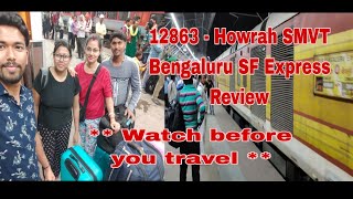 12863 Howrah SMVT Bengaluru SF Express Review  Sleeper Full Journey [upl. by Yeloc]