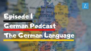 Learn German  German Podcast B1B2  Ep 1 German Language [upl. by Eetak]