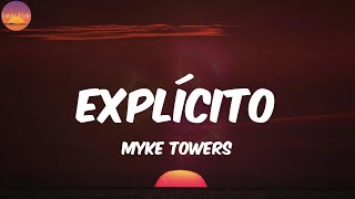 Explícito  Myke Towers LetraLyrics [upl. by Lombardi]