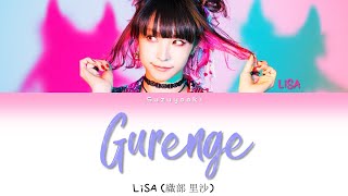 LiSA 織部 里沙  Gurenge Lyrics Color Coded KanRomIta [upl. by Pennie873]