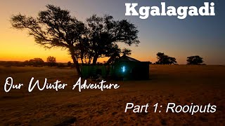 Kgalagadi Winter Adventure Part 1  Rooiputs [upl. by Idnaj21]