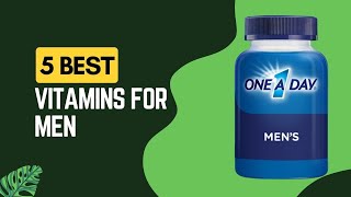 Best Multivitamins For Men 2025 Ultimate Guide to Boost Your Health [upl. by Azarcon]