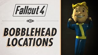 Fallout 4  ALL BobbleHead Locations [upl. by Nho]