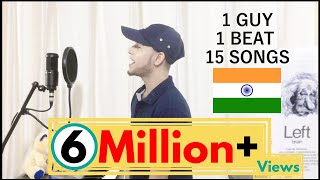 1 GUY 15 SONGS  Mashup Indian Edition [upl. by Eckel]