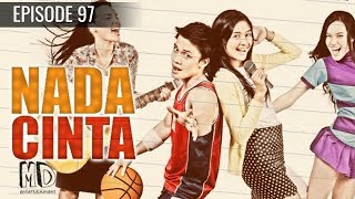 Nada Cinta  Episode 97 [upl. by Htidirem]