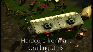 RS3 Hardcore Ironman Crafting Urns 13 [upl. by Joelie899]