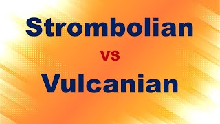 Strombolian VS Vulcanian Eruptions [upl. by Au168]