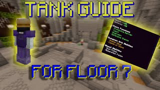 FLOOR 7 TANK GUIDE  Hypixel Skyblock [upl. by Ailedua]