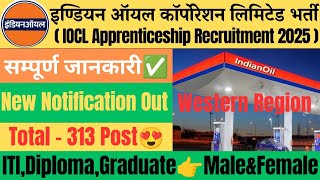 IOCL Western Region Apprentice Recruitment 2025  IOCL New Apprenticeship Recruitment 2025 [upl. by Donahue194]