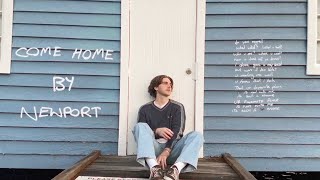 Newport  COME HOME Official Lyric Video [upl. by Plafker207]