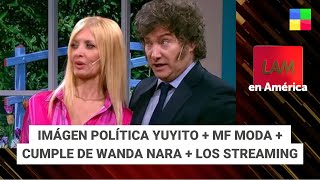 Imágen política Yuyito  MF Moda  Cumple de Wanda Nara LAM  Programa completo 091224 [upl. by Shelton887]