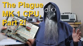 Lets Make a CPU Plague Mark 1 Part 2 EP 64 [upl. by Suilenroc]