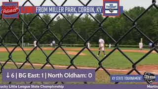 Little League State Tournament  North Oldham vs BG East [upl. by Hartmann333]