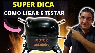 COMO LIGAR MOTOR DE GELADEIRA E COMO TESTAR [upl. by Acinoj661]