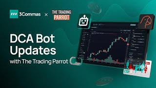 Optimize Your 3Commas DCA Bots with The Trading Parrot Discover the Latest Features [upl. by Lattie]