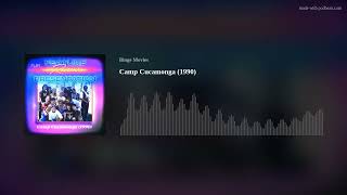 Camp Cucamonga 1990 [upl. by Garretson]