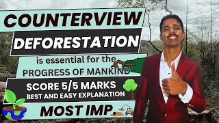 VIEWS AND COUNTERVIEWS DEFORESTATION IS ESSENTIAL FOR THE PROGRESS OF MANKIND SSC VINAY PANEKAR [upl. by Ecinnaj]