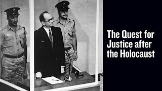 The Quest for Justice after the Holocaust [upl. by Alag]