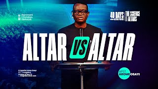 ALTAR VS ALTAR  APOSTLE AROME OSAYI [upl. by Senskell]