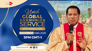 LIVE Global Communion Servicewith Pastor Chris pastorchris [upl. by Milla]