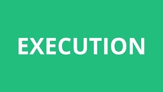 How To Pronounce Execution  Pronunciation Academy [upl. by Aneerol]