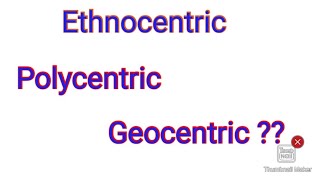 Ethnocentric Polycentric Geocentric UGC NET Labour Welfare and Management [upl. by Ynoep]