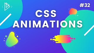 32 CSS Animations  CSS Full Tutorial [upl. by Ynamreg]