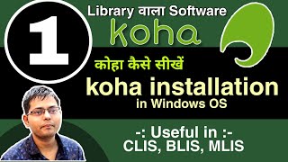 Easy Koha Installation in Windows OS  Koha without LAMP  U Lib  Library Science  Rahul Verma [upl. by Aserat]