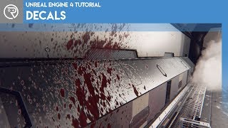 Unreal Engine 4 Tutorial  Decals [upl. by Yevol]