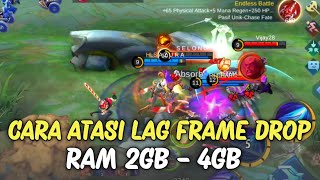 Cara Ampuh Mengatasi Lag Patah Patah Mobile Legend Ram 2gb  4gb [upl. by Sanjay]