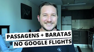 Como eu uso o Google Flights para conseguir passagens aéreas mais baratas [upl. by Issy]