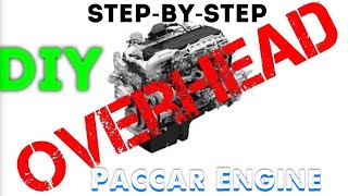 Paccar MX Overhead DIY Step By Step Guide [upl. by Lubin922]