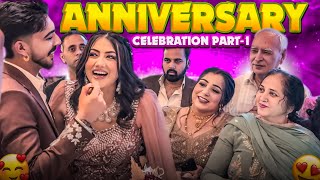 😍🥰ANNIVERSARY CELEBRATION ❤️💥PART  1  MR MRS NARULA [upl. by Enytsirk]