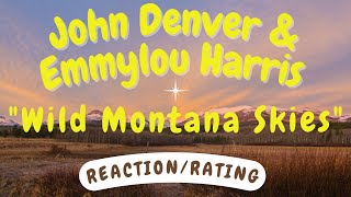 John Denver amp Emmylou Harris  Wild Montana Skies REACTIONRATING [upl. by Ramon]