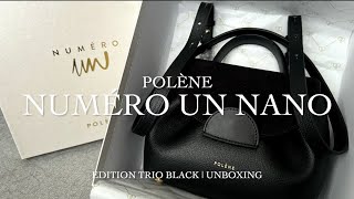 POLÈNE  NUMÉRO UN NANO  EDITION TRIO BLACK  UNBOXING [upl. by Ekyt]