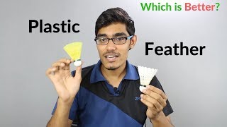 Feather VS Plastic Shuttlecock in Badminton  SportShala  Hindi [upl. by Revned]