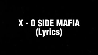 X  O IDE MAFIA Lyrics [upl. by Asp]